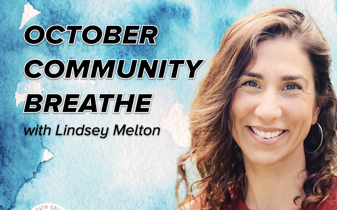 October 2021 Community Breathe with Lindsey