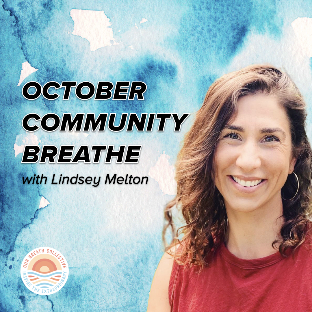 October Community Breathe with Lindsey