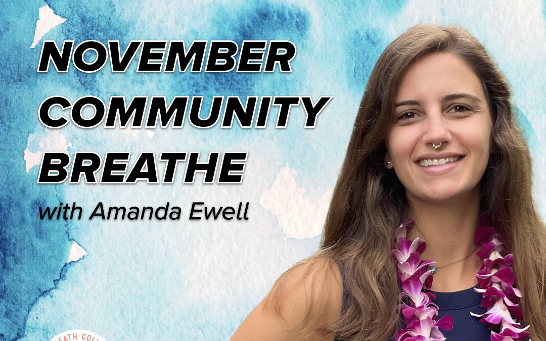 November 2021 Community Breathe with Amanda