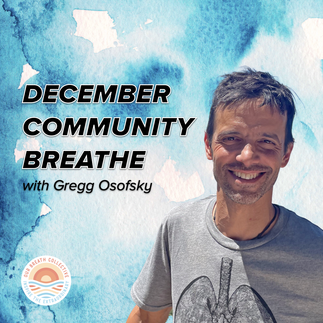 December Community Breathe with Gregg