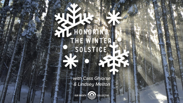 Honoring the Winter Solstice 2021