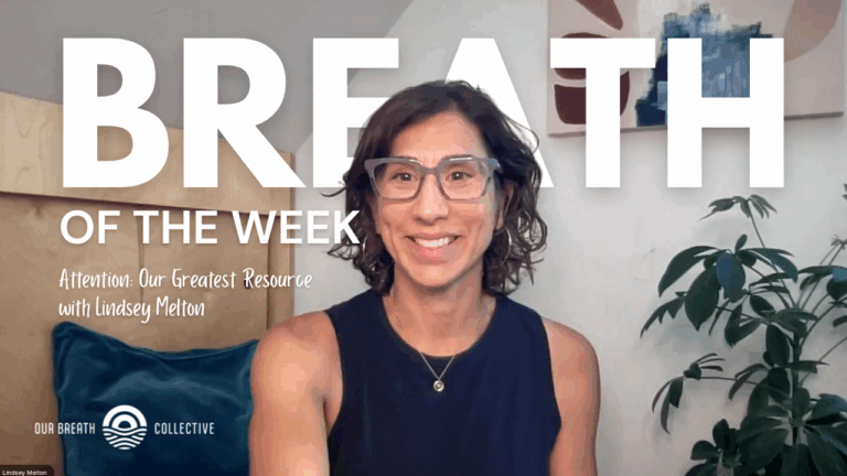 Breath of the Week with Lindsey Melton